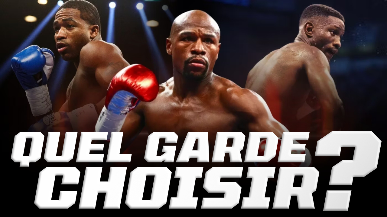 Boxe : Quelle Garde est la Meilleure pour améliorer ton style ?